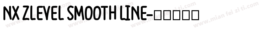 NX ZLEVEL SMOOTH LINE字体转换